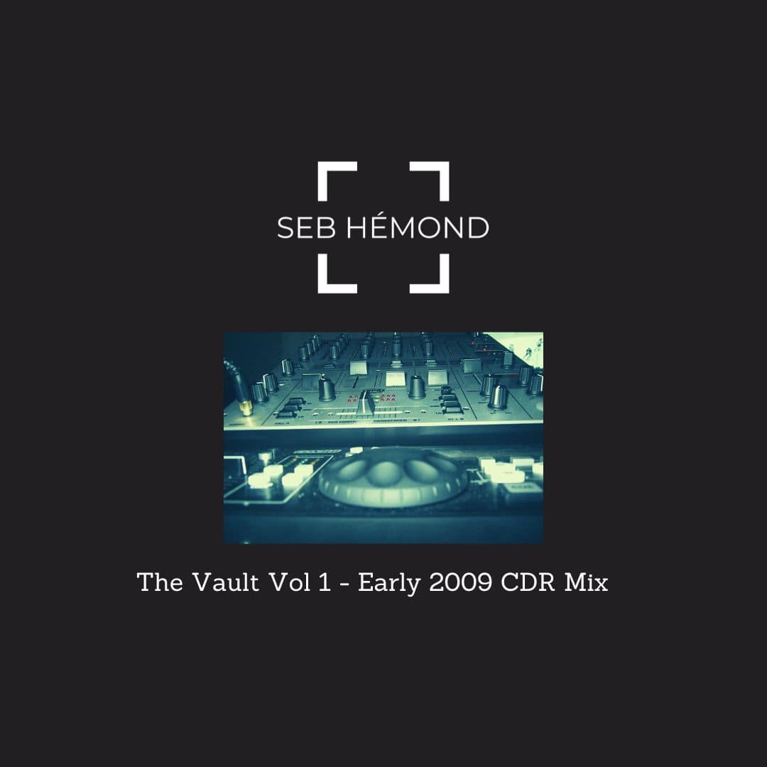 From The Vault Vol 1 – Early 2009 CDR Mix